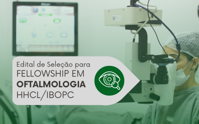 HHCL divulga edital para o programa de residência oftalmológica Fellowship 2026